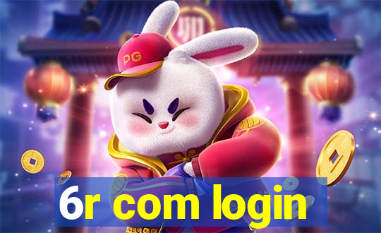 6r com login